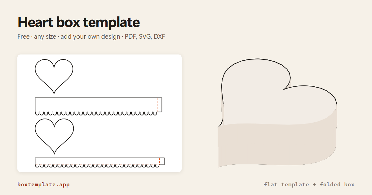 Heart Box Template Generator — Custom Size, Free PDF