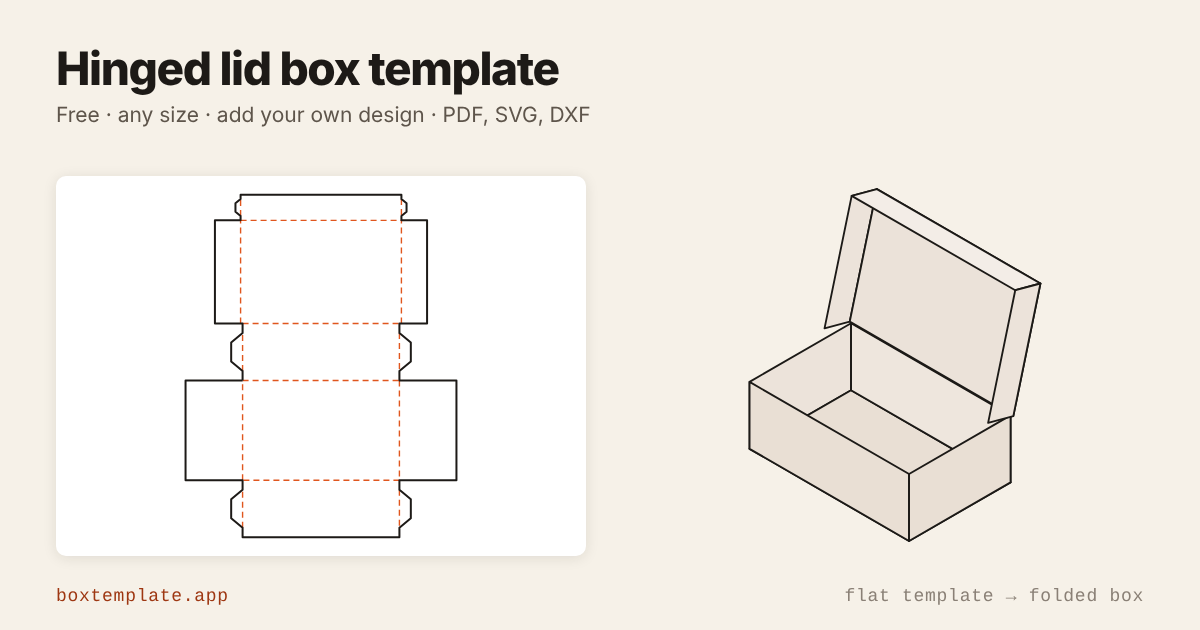 Hinged Lid Box Template — Free One-Piece Keepsake Box, Any Size